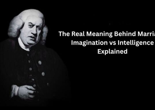 The Real Meaning Behind Marriage: Imagination vs Intelligence Explained